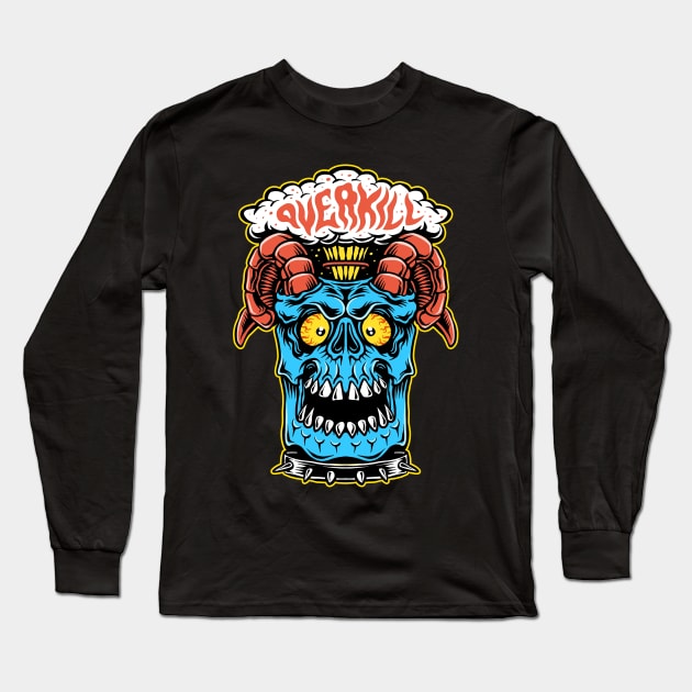 🎵Don't sweat it Overkill Long Sleeve T-Shirt by You're an asshole